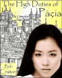The High Duties of Pacia: The Complete Saga