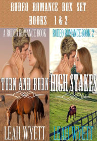 Title: Rodeo Romance Box Set - Books 1 & 2 (Contemporary Cowboy Romance), Author: Leah Wyett