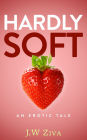 Hardly Soft