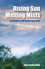 Rising Sun Melting Mists: Knowledge of Self dispels Ignorance