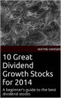 10 Great Dividend Growth Stocks for 2014