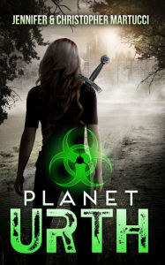 Title: Planet Urth (Book 1), Author: Jennifer and Christopher Martucci