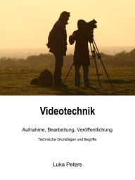 Title: Videotechnik, Author: Luka Peters