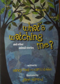 Title: What's Watching Me? and Other Animal Stories, Author: Copper Iris Books LLC