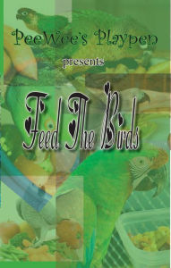 Title: Feed the Birds, Author: Linda Huddleston