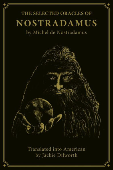 The Selected Oracles of Nostradamus