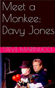 Title: Meet a Monkee: Davy Jones, Author: Steve Marinucci