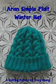 Title: Aran Simple Plait Winter Hat, Author: Tracy Zhang