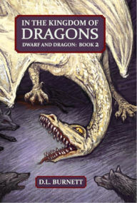 Title: Dwarf And Dragon, Author: D. L. Burnett