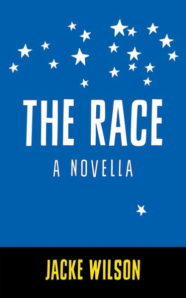 The Race: A Novella