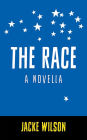 The Race: A Novella