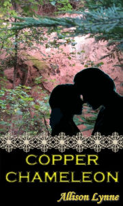 Title: Copper Chameleon, Author: Allison Lynne