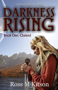 Title: Darkness Rising 1: Chained, Author: Ross Kitson