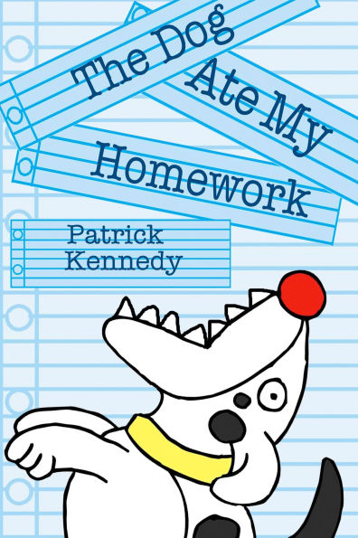 The Dog Ate My Homework