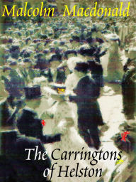 Title: The Carringtons of Helston, Author: Malcolm Macdonald