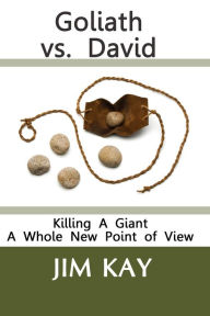 Title: Goliath vs. David, Author: Jim Kay