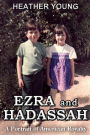 Ezra and Hadassah: A Portrait of American Royalty