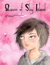 Title: Queen of Sky Island, Author: J.M. Powers