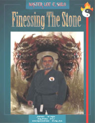 Title: Finessing The Stone, Author: Lee E. Shilo