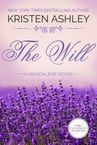 Title: The Will (Magdalene Series #1), Author: Kristen Ashley