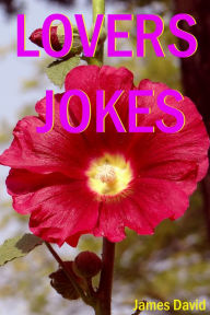 Title: Lovers Jokes, Author: James David