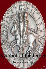 Title: Symbol of the Order, Author: L. D. Dailey