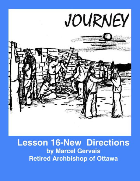 Journey: Lesson 16 -New Directions