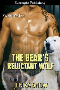 Title: The Bear's Reluctant Wolf, Author: Jenika Snow