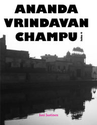 Title: Ananda Vrindavan Champu 4, Author: Jani Jaatinen