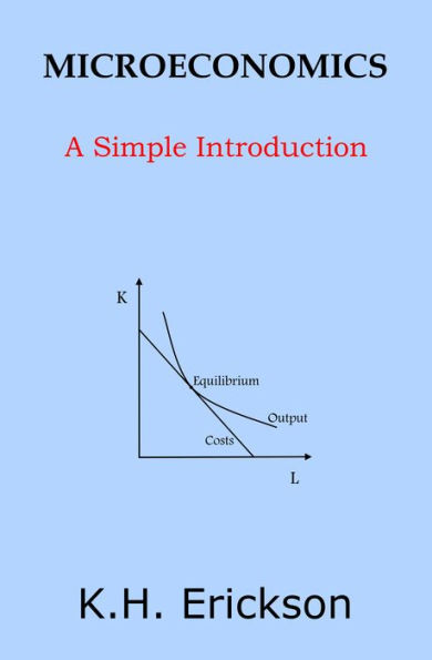 Microeconomics: A Simple Introduction