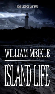 Title: Island Life, Author: William Meikle