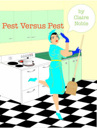 Title: Pest Versus Pest, Author: Claire Noble