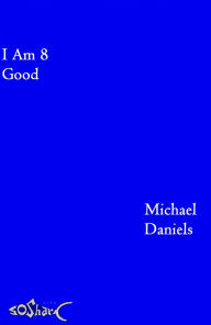 Title: I Am 8, Author: Michael Daniels