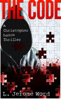 The Code: A Christopher Lance Thriller