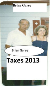 Title: Taxes 2013, Author: Brian Garee