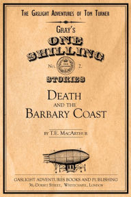 Title: Death and the Barbary Coast, Author: T.E. MacArthur