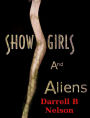 Showgirls and Aliens