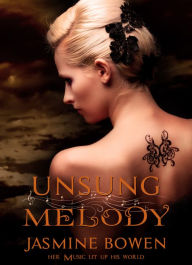 Title: Unsung Melody, Author: Jasmine Bowen