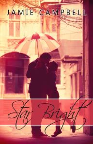 Title: Star Bright, Author: Jamie Campbell