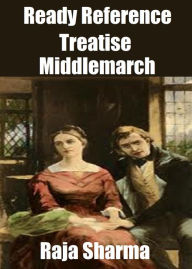 Title: Ready Reference Treatise: Middlemarch, Author: Raja Sharma