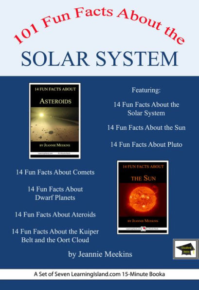 101 Fun Facts About the Solar System: A Set of Seven 15-Minute Books, Educational Version