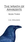 The Wrath of Aphrodite Book Three