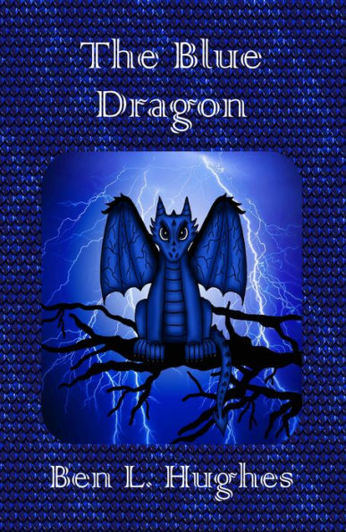 The Blue Dragon (Dragon Adventure Series 1: Book 2)