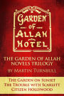 The Garden of Allah Novels Trilogy #1 (