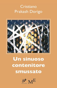 Title: Un sinuoso contenitore smussato, Author: Cristiano Prakash Dorigo