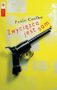 Title: Zwyci?zca jest sam, Author: Paulo Coelho