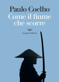 Title: Come il fiume che scorre, Author: Paulo Coelho