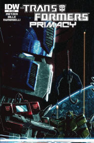 Title: Transformers: Primacy #1, Author: Chris Metzen