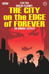 Title: Star Trek: Harlan Ellison's The City on the Edge of Forever #4, Author: Harlan Ellison