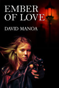 Title: Ember Of Love, Author: David Manoa